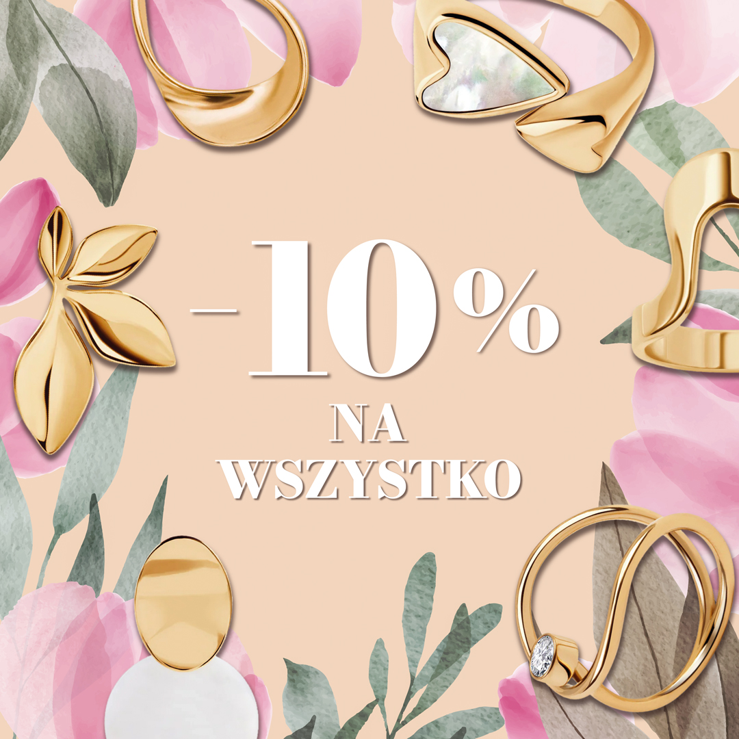 -10% na wszystko! Biżuteria i zegarki